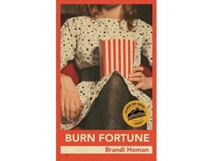 Livro Burn Fortune de Brandi Homan (Inglês)