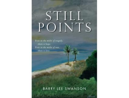 Livro Still Points de Dr Barry Lee Swanson (Inglês)