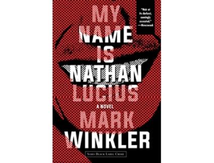 Livro My Name Is Nathan Lucius de Mark Winkler (Inglês)