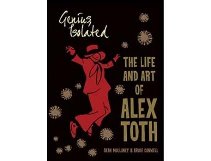 Livro Genius, Isolated The Life and Art of Alex Toth de Dean Mullaney e Bruce Canwell (Inglês)