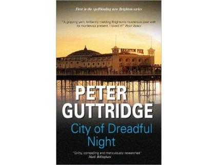 Livro City of Dreadful Night The Brighton Trilogy 1 de Peter Guttridge (Inglês)