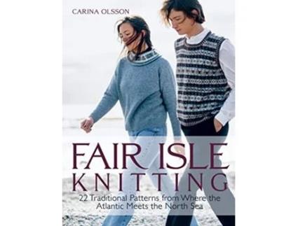 Livro Fair Isle Knitting de Carina Olsson (Inglês - Capa Dura)