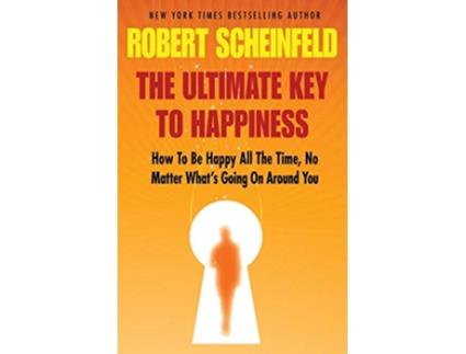 Livro The Ultimate Key to Happiness de Robert a Scheinfeld (Inglês)