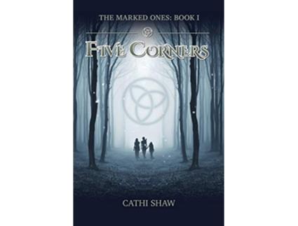 Livro Five Corners The Marked Ones de Cathi Shaw (Inglês)