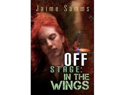 Livro Off Stage In the Wings de Jaime Samms (Inglês)