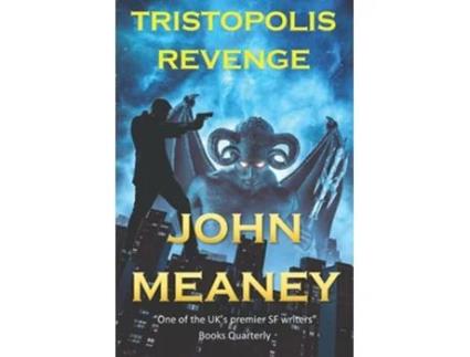 Livro Tristopolis Revenge The Tristopolis Continuation dark urban fantasy de John Meaney (Inglês)