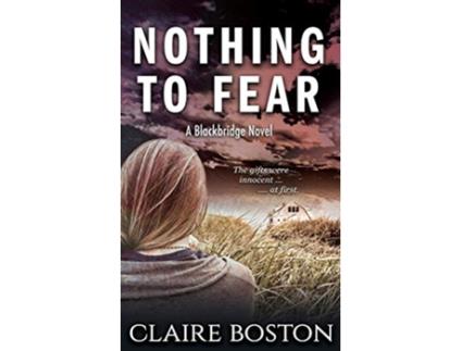 Livro Nothing to Fear 1 Blackbridge de Claire Boston (Inglês)