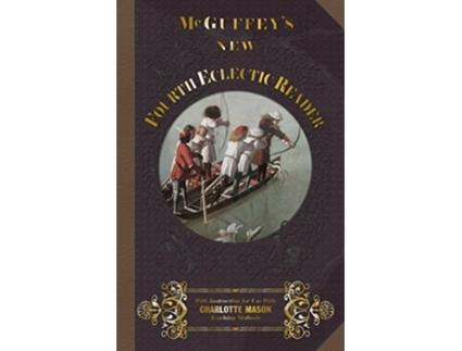 Livro McGuffeys New Fourth Eclectic Reader de William Holmes Mcguffey (Inglês)