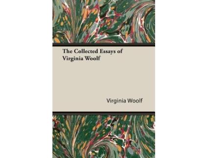 Livro The Collected Essays Of Virginia Woolf paperback Or Softback de Woolf Virginia (Inglês)