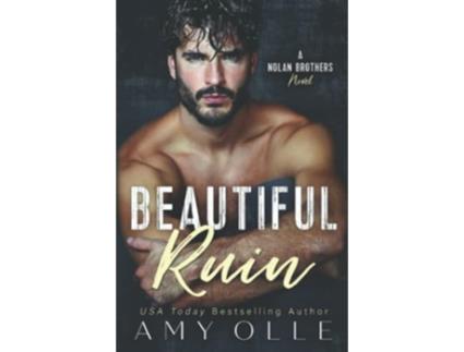 Livro Beautiful Ruin A Nolan Brothers Novel de Amy Olle (Inglês)