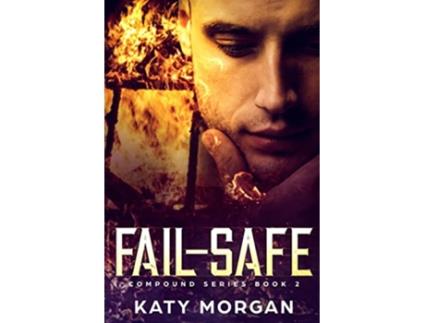 Livro FailSafe Compound de Katy Morgan (Inglês)