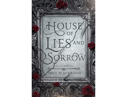 Livro House of Lies and Sorrow de Emily Blackwood (Inglês)