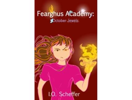 Livro Fearghus Academy October Jewels de IO Scheffer (Inglês)