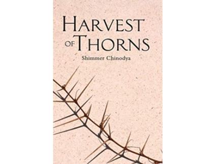 Livro Harvest of Thorns de Shimmer Chinodya (Inglês)