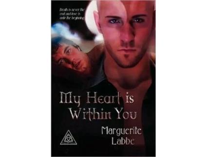 Livro My Heart is Within You Triquetra Trilogy de Marguerite Labbe (Inglês)