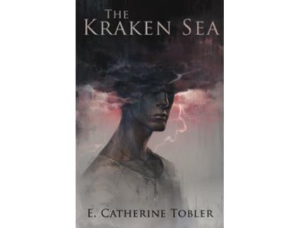 Livro The Kraken Sea de E Catherine Tobler (Inglês)