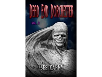 Livro Dead End Dorchester de Ses Carny (Inglês)