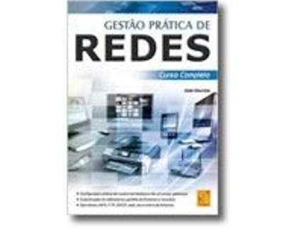 Livro Gestão Prática de Redes Curso Completo de José Gouveia