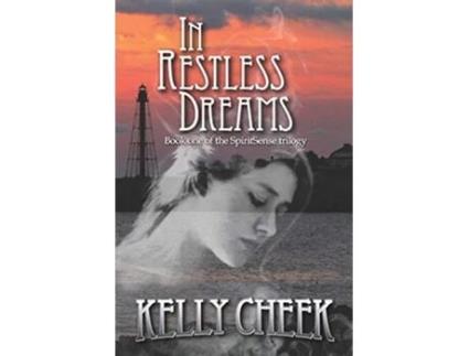 Livro In Restless Dreams SpiritSense Series de Kelly Cheek (Inglês)