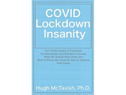 Livro COVID Lockdown Insanity de Hugh Mctavish (Inglês)