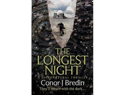 Livro The Longest Night A Supernatural Thriller de Conor J Bredin (Inglês)