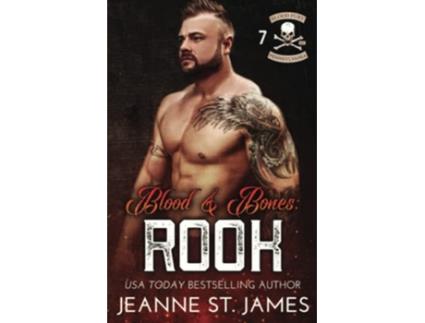 Livro Blood Bones Rook Blood Fury MC® de Jeanne St James (Inglês)