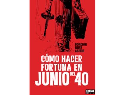 Livro Cómo Hacer Fortuna En Junio Del 40