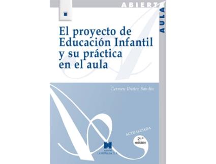 Livro El Proyecto De Educación Infantil Y Su  Práctica En El Aula