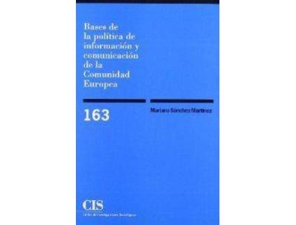 Livro Cis,163 Bases Politica Informacion de Varios Autores