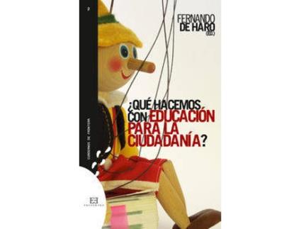 Livro ¿Qué Hacemos Con Educación Para La Ciudadanía? de Varios Autores