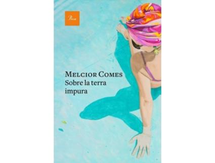 Livro Sobre La Terra Impura