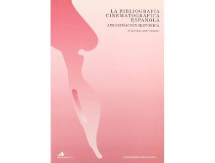 Livro La bibliografía cinematográfica española de Juan Delgado Casado