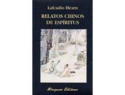 Livro Relatos chinos de espíritus de Lafcadio Hearn