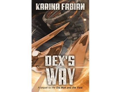 Livro Dexs Way The Old Man the Void de Karina Fabian (Inglês)