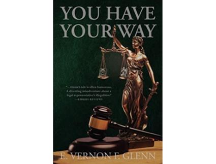Livro You Have Your Way de E Vernon F Glenn (Inglês)