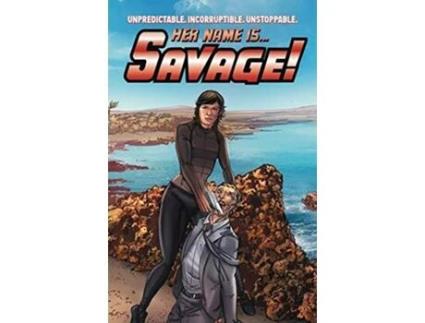 Livro Her Name Is Savage de Katie Batchelor e Shane Riches (Inglês)