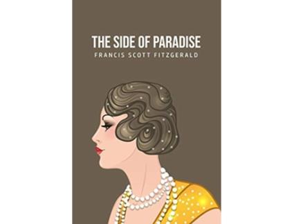 Livro The Side of Paradise de Francis Scott Fitzgerald (Inglês)
