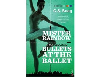 Livro The Case of the Bullets at the Ballet de C S Boag (Inglês)