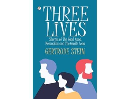 Livro Three Lives de Gertrude Stein (Inglês)