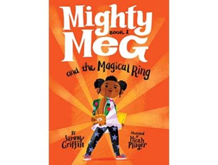 Livro Mighty Meg 1 Mighty Meg and the Magical Ring de Sammy Griffin (Inglês - Capa Dura)