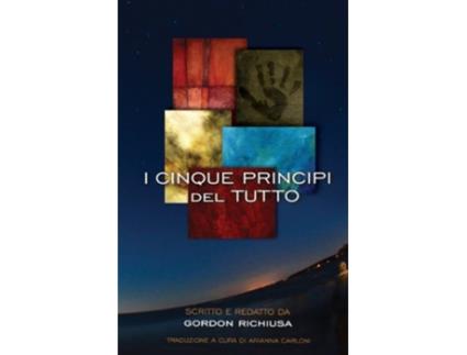 Livro I Cinque Principi del Tutto Italian Edition de Gordon Richiusa (Italiano)