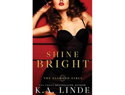 Livro Shine Bright Diamond Girls de K A Linde (Inglês)