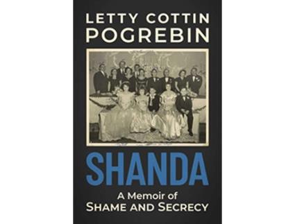 Livro Shanda de Letty Cottin Pogrebin (Inglês - Capa Dura)