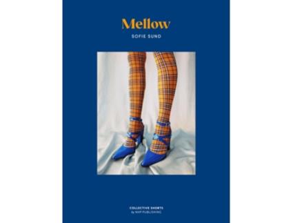 Livro Mellow de Sofie Sund (Inglês - Capa Dura)