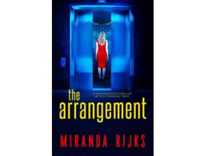 Livro The Arrangement A psychological thriller with a stunning twist de Miranda Rijks (Inglês)