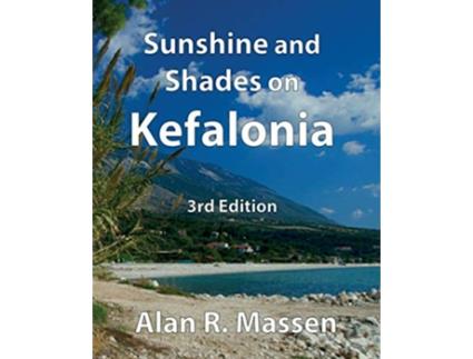 Livro Sunshine and Shades on Kefalonia de Alan R Massen (Inglês)