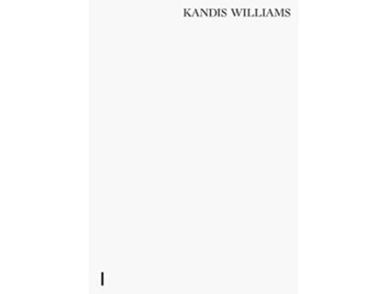 Livro Kandis Williams de Kandis Williams, Ebony L Haynes et al. (Inglês - Capa Dura)