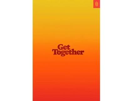 Livro Get Together de Bailey Richardson, Kevin Huynh et al. (Inglês - Capa Dura)