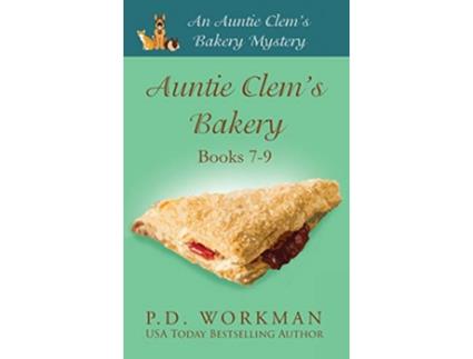 Livro Auntie Clems Bakery 79 Cozy Culinary Pet Mysteries de P D Workman (Inglês)