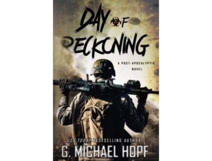 Livro Day of Reckoning A PostApocalyptic Novel de G Michael Hopf (Inglês)